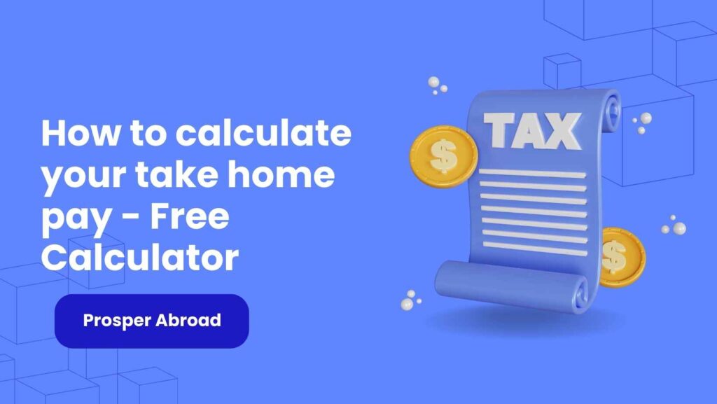 How to calculate your take home pay - Free Calculator